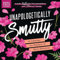 Unapologetically Smutty Wall Calendar: A 2025 Calendar for Readers of Spicy Romance