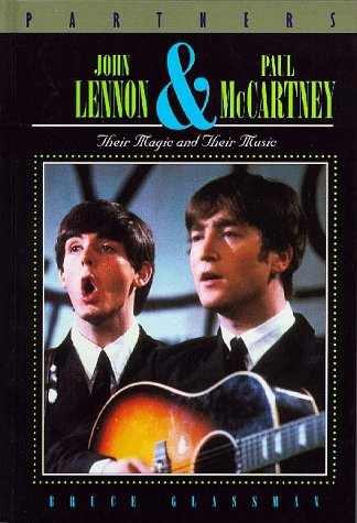 John Lennon & Paul McCartney: Their Magic and Their Music (Partners II)