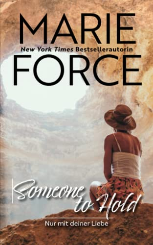 Someone to hold – Nur mit deiner Liebe (Wild Widows, Band 2)