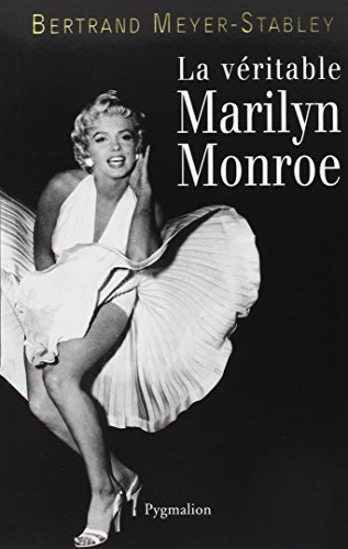 La Véritable Marilyn Monroe