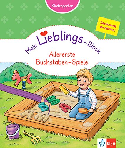 Klett Mein Lieblings-Block Allererste Buchstaben-Spiele: Kindergarten ab 3 Jahre