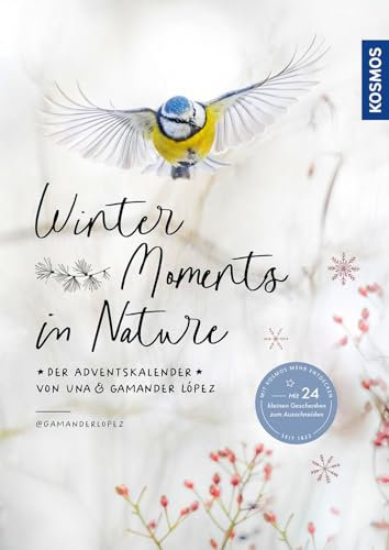 Winter Moments in Nature – der Adventskalender: von Una & Gamander López. Mit 24 kleinen Geschenken zum Ausschneiden. @gamanderlopez
