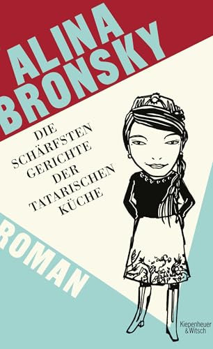 Die schärfsten Gerichte der tatarischen Küche: Roman