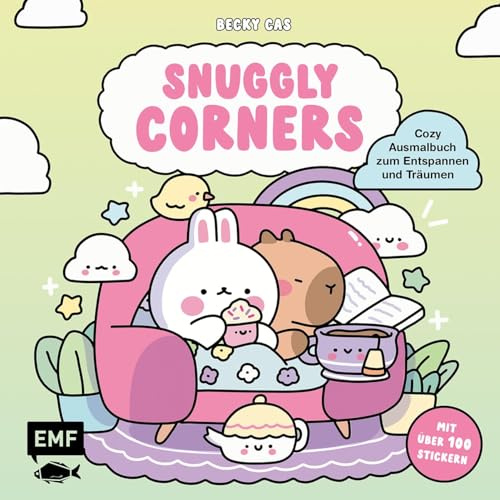Snuggly Corners – Cozy Ausmalbuch zum Entspannen und Träumen: Für Erwachsene, Teenager und Kinder mit über 50 Stickern