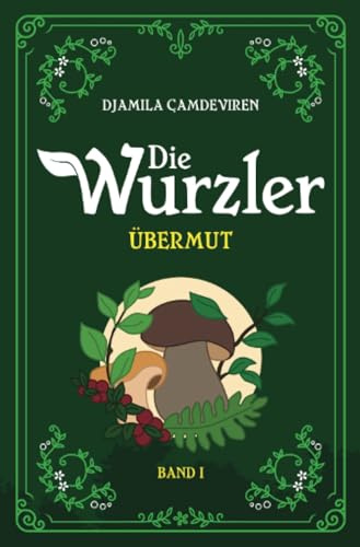 Die Wurzler: Übermut
