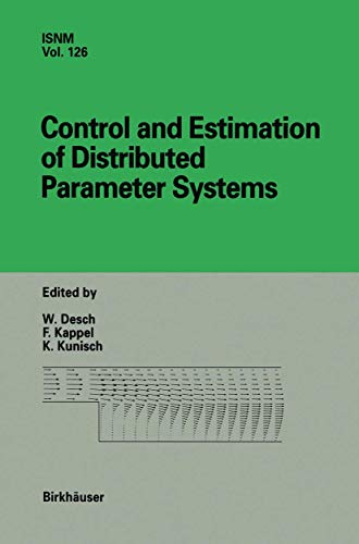 Control and Estimation of Distributed Parameter Systems: International Conference in Vorau, Austria, July 14-20, 1996 (International Series of Numerical Mathematics, Band 126)