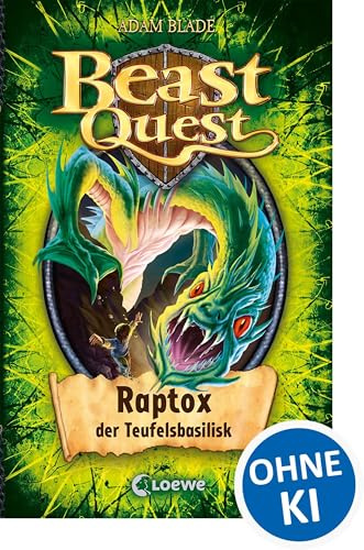 Beast Quest 39 - Raptox, der Teufelsbasilisk: Band 39