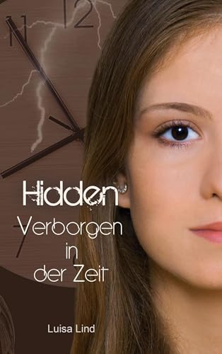 Hidden: Verborgen in der Zeit