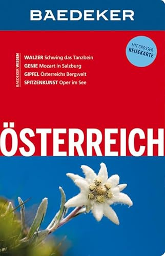 Baedeker Reiseführer Österreich: mit GROSSER REISEKARTE