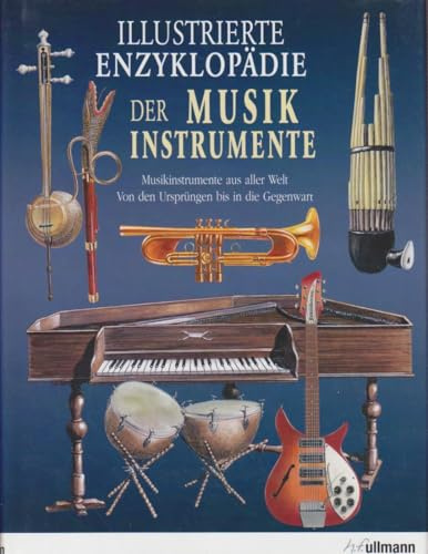 Illustrierte Enzyklopädie der Musikinstrumente