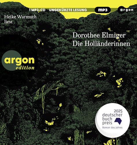 Die Holländerinnen: Ausgezeichnet mit dem Deutschen Buchpreis 2025