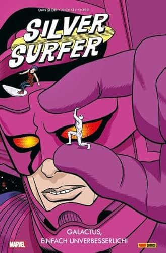 Silver Surfer: Bd. 2: Galactus, einfach unverbesserlich