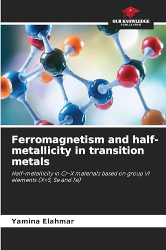 Ferromagnetism and half-metallicity in transition metals: Half-metallicity in Cr-X materials based on group VI elements (X=S, Se and Te)