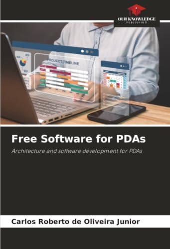 Free Software for PDAs: Architecture and software development for PDAs