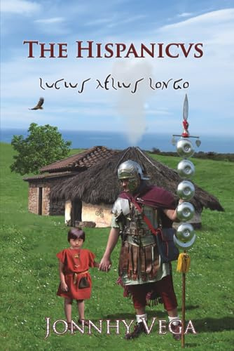 The Hispanicus: A roman of Noega