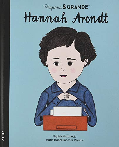 Pequeña & Grande Hannah Arendt