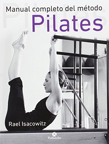 MANUAL COMPLETO DEL MÉTODO PILATES