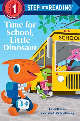 Time for School, Little Dinosaur (Step into Reading, Step 1)