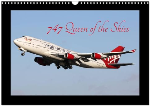 747 Queen of the Skies (Wandkalender 2025 DIN A3 quer), CALVENDO Monatskalender