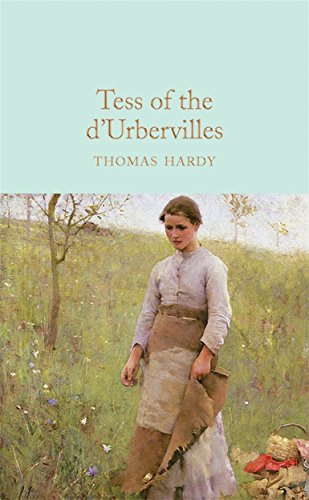 Tess of the d'Urbervilles: Thomas Hardy: 165 (Macmillan Collector's Library, 165)