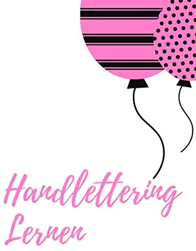 Handlettering Lernen: Handlettering Übungsbuch