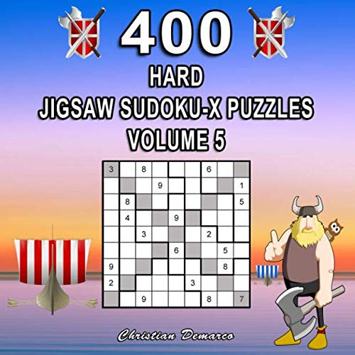 400 Hard Jigsaw Sudoku-X Puzzles Volume 5: Extra Large Book Layout - Only 4 Puzzles per Page