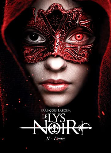 LE LYS NOIR 2: L'ENFER