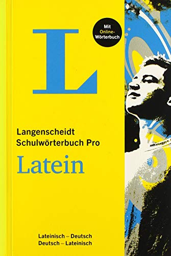 Langenscheidt Schulwörterbuch Pro Latein - Buch mit Online-Anbindung. Latein-Deutsch/Deutsch-Latein: Latein-Deutsch/Deutsch-Latein mit Online-Anbindung