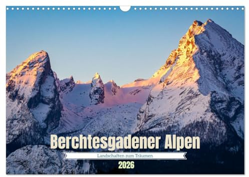 Berchtesgadener Alpen - Landschaften zum Träumen (Wandkalender 2026 DIN A3 quer), CALVENDO Monatskalender: Die schönsten und markantesten Orte im Berchtesgadener Land (CALVENDO Natur)
