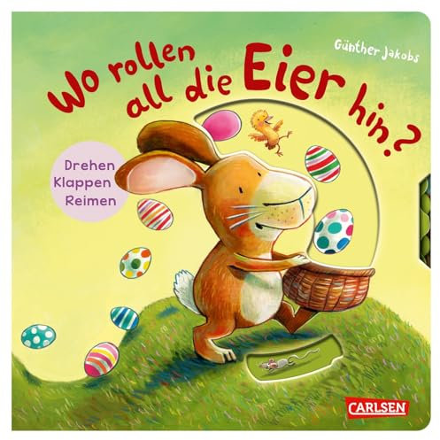 Wo rollen all die Eier hin?: Osterspaß mit Drehscheiben und Klappen