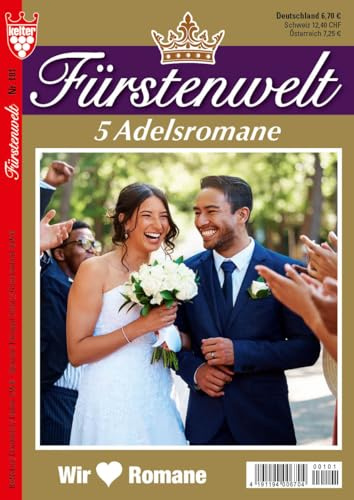 FÜRSTENWELT NR. 101 VDZ11940 : 5 wundervolle Adelsromane aus dem KELTER VERLAG/Sammelband, 320 Seiten