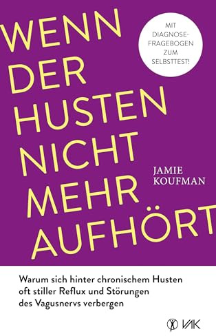Wenn der Husten nicht mehr aufhört: Warum sich hinter chronischem Husten oft stiller Reflux und Störungen des Vagusnervs verbergen