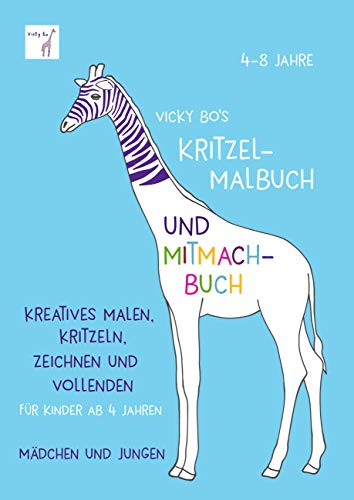 Kritzel-Malbuch und Mitmach-Buch. 4-8 Jahre: Kreatives Malen, Kritzeln, Zeichnen und Vollenden für Kinder ab 4 Jahren. Mädchen und Jungen. Malbuch
