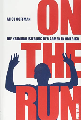 On the run: Die Kriminalisierung der Armen in Amerika