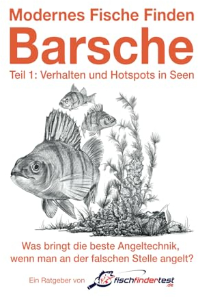 Modernes Fische Finden - Barsche: ► Hotspots und Strategien in Seen