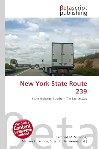 New York State Route 239: State Highway, Southern Tier Expressway