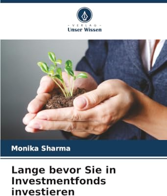 Lange bevor Sie in Investmentfonds investieren: DE