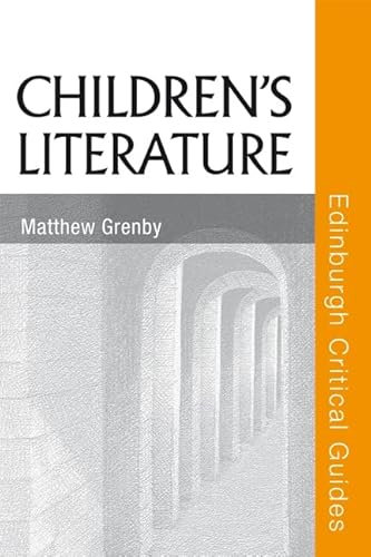 Children's Literature (Edinburgh Critical Guides to Literature) (English Edition)