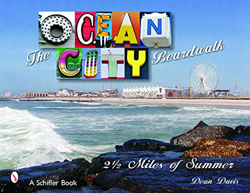 Ocean City Boardwalk: Two-and-a-half Miles of Summer