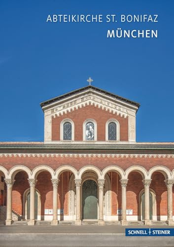 München: Abteikirche St. Bonifaz (Kleine Kunstführer / Kleine Kunstführer / Kirchen u. Klöster)