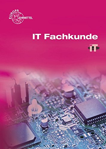 IT Fachkunde: Fachinformatiker und Informatikkaufleute