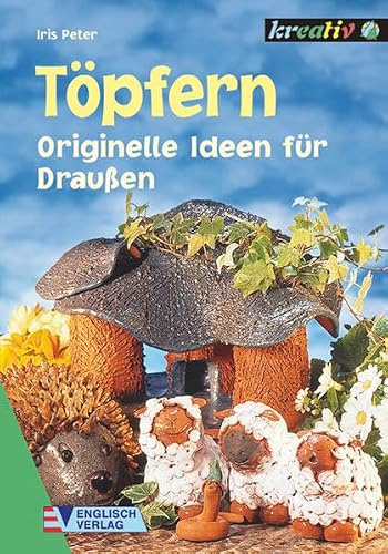 Töpfern: Originelle Ideen für Draussen