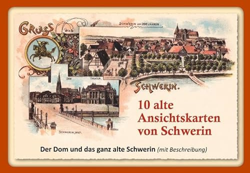 10 alte Ansichtskarten von Schwerin: Der Dom und das ganz alte Schwerin