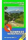 Berchtesgadener Land: Wanderbuch (KOMPASS Wanderführer)