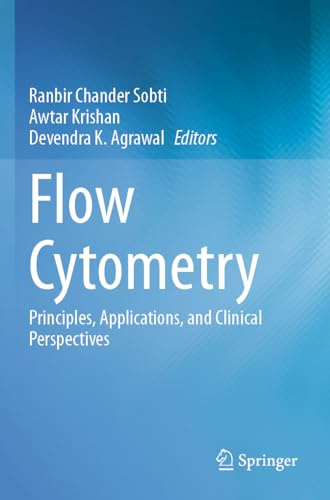 Flow Cytometry: Principles, Applications, and Clinical Perspectives