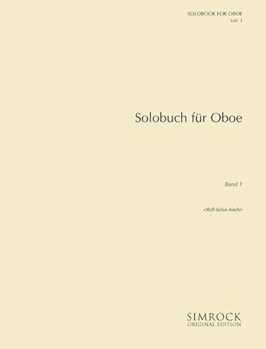 Solobuch für Oboe: Band 1. Oboe.