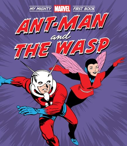 Ant-Man and the Wasp (Mighty Marvel First Book)