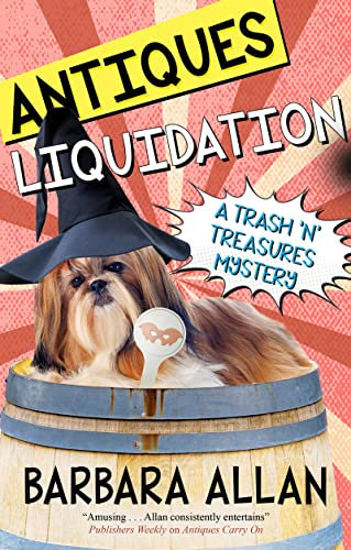Antiques Liquidation (A Trash 'n' Treasures Mystery)