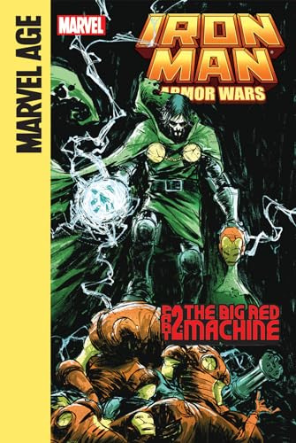 Iron Man and the Armor Wars Part 2: the Big Red Machine: The Big Red Machine (Iron Man and the Armor Wars, 2)