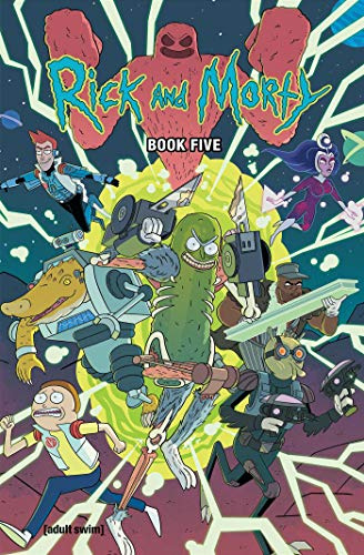 Rick and Morty Book 5: Deluxe Edition (RICK AND MORTY HC)